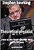 Stephen Hawking: Theoretica...