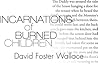 Incarnations of Burned Children