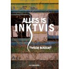 Alles is inktvis (Hardcover)