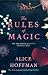 The Rules of Magic by Alice Hoffman The Rules of Magic by Alice Hoffman