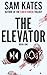 The Elevator (The Elevator #1)