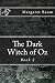 The Dark Witch of Oz: Book 2
