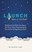 Launch Like A Rocket by Susan Lyon