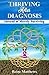 Thriving After Diagnosis by Reine Matthews