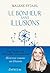 Le Bonheur sans illusions by Malene Rydahl