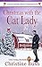 Christmas With the Cat Lady by Christine Bush