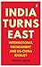 India Turns East: Internati...
