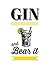 Gin and Bear It