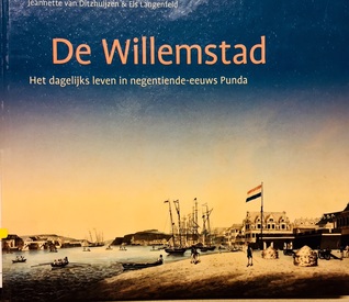 De Willemstad: het dagelijkse leven in negentiende-eeuws Punda