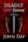 Deadly Intent (DS Penny Britain #1)
