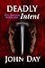 Deadly Intent