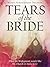 Tears of the Bride by Ingrid Albuquerque-Solomon