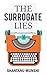 The Surrogate Lies by Shantanu Munshi The Surrogate Lies by Shantanu Munshi