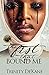 The Fist That Bound Me: A S...