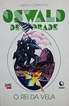 O Rei da Vela by Oswald de Andrade
