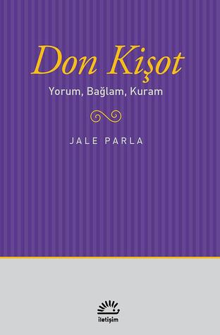 Don Kişot: Yorum, Bağlam, Kuram