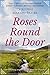 Roses Round the Door (An Autobiography Book 1)