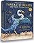 Fantastic Beasts and Where to Find Them by Newt Scamander