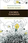 Unchiul Tungsten by Oliver Sacks