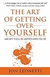 The Art of Getting Over Yourself