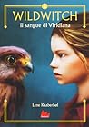Il sangue di Viridiana by Lene Kaaberbøl