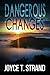 Dangerous Changes: An Emily Lazzaro Mystery