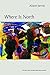 Where Is North (Gerald Cable Book Award)
