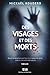 Des visages et des morts (French Edition)