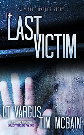 The Last Victim (Violet Darger #2.5)