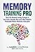 Memory Training PRO: How to...