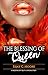 The Blessing of Queen