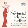 The Provincial Lady Goes Further by E.M. Delafield