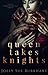 Queen Takes Knights (Their Vampire Queen, #1)