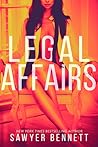 Legal Affairs by Sawyer Bennett