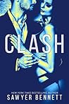Clash by Sawyer Bennett Clash by Sawyer Bennett