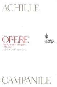 Opere. Romanzi e scritti stravaganti 1932-1974 (Paperback)