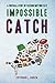Impossible Catch: A Footbal...