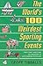 The World's 100 Weirdest Sporting Events: From Gravy Wrestling in Lancashire to Wife Carrying in Finland