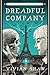 Dreadful Company (Dr. Greta Helsing, #2)