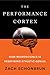 The Performance Cortex: How Neuroscience Is Redefining Athletic Genius