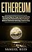 ETHEREUM: The Ultimate Begi...