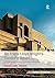On Frank Lloyd Wright's Concrete Adobe: Irving Gill, Rudolph Schindler and the American Southwest (Ashgate Studies in Architecture)
