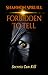 Forbidden To Tell: Secrets Can Kill