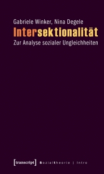 Intersektionalität: Zur Analyse Sozialer Ungleichheiten (Paperback)