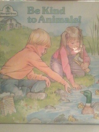 Be Kind to Animals (Hardcover)