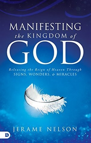 Portals of Revelation: Releasing the Kingdom of God through Signs, Wonders, and Miracles (Kindle Edition)