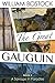 The Great Gauguin: A Savage...