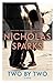 Two By Two by Nicholas Sparks