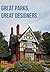 Great Parks, Great Designers