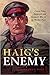 Haig's Enemy: Crown Prince ...